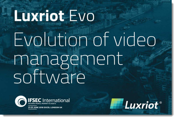 Luxriot EVO Launched